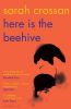 Picture of Here is the Beehive: Shortlisted for Popular Fiction Book of the Year in the AN Post Irish Book Awards