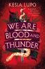Picture of We Are Blood And Thunder