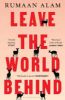Picture of Leave the World Behind: The book of an era Independent