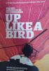 Picture of Up Like A Bird: The Rise and Fall of an IRA Commander