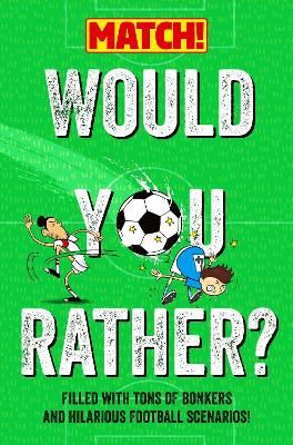 Picture of Would You Rather . . . ? MATCH! Edition