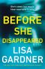 Picture of Before She Disappeared: From the bestselling thriller writer