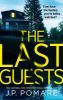 Picture of The Last Guests: The chilling, unputdownable new novel by the Number One internationally bestselling author