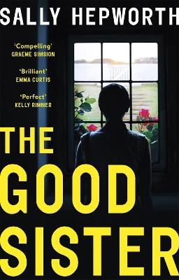 Picture of The Good Sister: The gripping domestic page-turner perfect for fans of Liane Moriarty