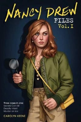 Picture of Nancy Drew Files Vol. I: Secrets Can Kill; Deadly Intent; Murder on Ice