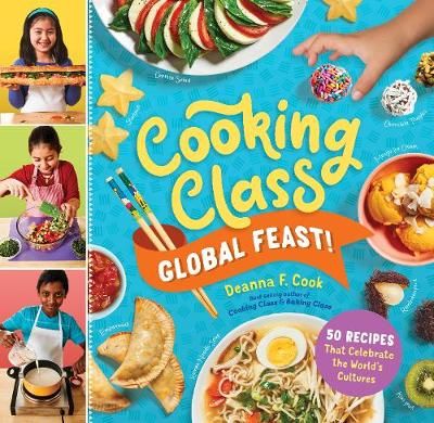 Picture of Cooking Class Global Feast!: 44 Recipes That Celebrate the Worlds Cultures