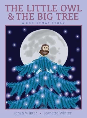 Picture of The Little Owl & the Big Tree: A Christmas Story