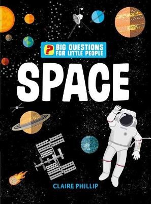 Picture of Big Questions for Little People: Space:  Answers all the questions that children like to ask 