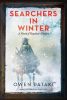 Picture of Searchers in Winter: A Novel of Napoleons Empire