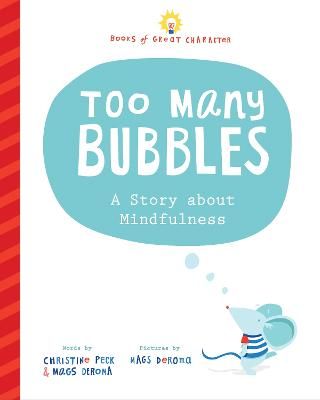 Picture of Too Many Bubbles: A Story about Mindfulness