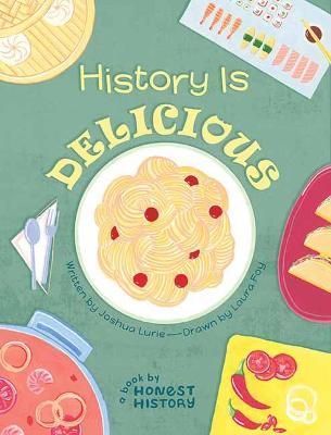 Picture of Honest History: History is Delicious