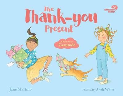 Picture of Smiling Mind: The Thank-you Present: A Book About Gratitude