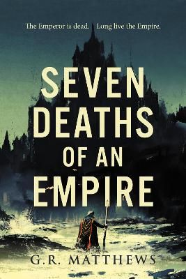 Picture of Seven Deaths of an Empire