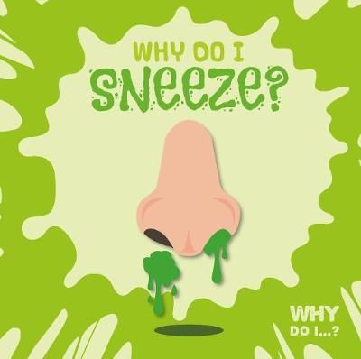 Picture of Why Do I Sneeze?