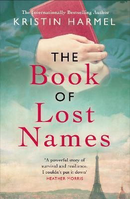 Picture of The Book of Lost Names: The novel Heather Morris calls a truly beautiful story