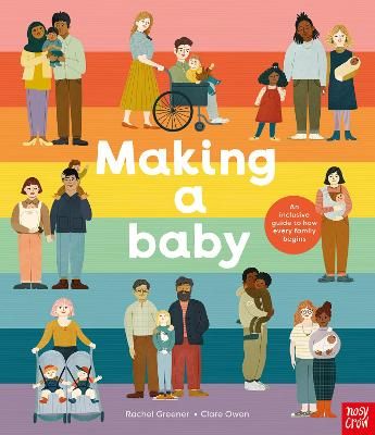 Picture of Making A Baby: An Inclusive Guide to How Every Family Begins