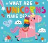 Picture of What Are Unicorns Made Of?