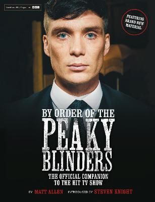 Picture of By Order of the Peaky Blinders: The Official Companion to the Hit TV Series
