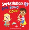 Picture of Superheroes LOVE Being Good!