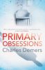 Picture of Primary Obsessions: A refreshing mental health thriller