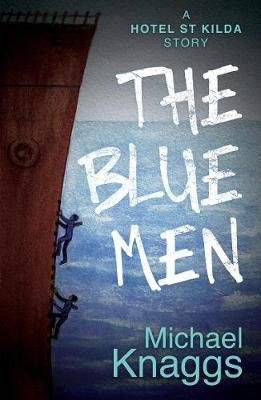 Picture of The Blue Men: A Hotel St Kilda Story