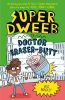 Picture of Super Dweeb v. Doctor Eraser-Butt