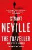 Picture of The Traveller and Other Stories: Thirteen unnerving tales from the bestselling author of The Twelve