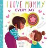 Picture of I Love Mummy Every Day