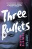 Picture of Three Bullets