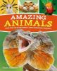 Picture of Amazing Animals: More than 100 of the Worlds Most Remarkable Creatures