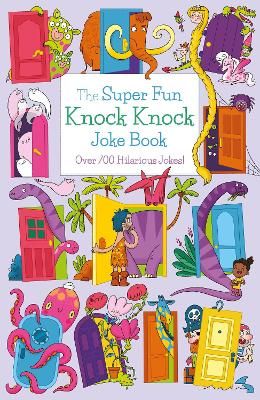 Picture of The Super Fun Knock Knock Joke Book: Over 700 Hilarious Jokes!