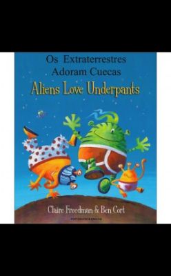 Picture of Aliens Love Underpants in Portuguese & English