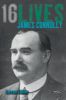 Picture of James Connolly: 16Lives
