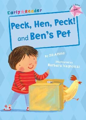 Picture of Peck, Hen, Peck! and Bens Pet (Early Reader)