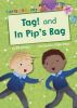Picture of Tag! and In Pips Bag (Early Reader)