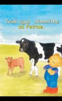 Picture of Teidi agus Ainmhithe na Feirme