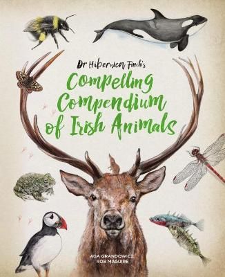 Picture of Dr Hibernica Finchs Compelling Compendium of Irish Animals