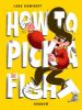 Picture of How to Pick a Fight