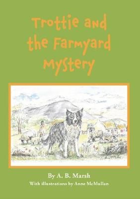 Picture of Trottie: and the Farmyard Mystery