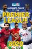 Picture of Ultimate Guide to the Premier League Annual 2020