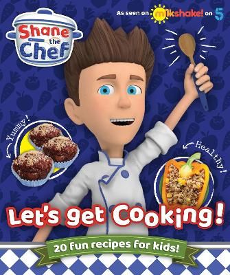 Picture of Shane the Chef: Lets Get Cooking!
