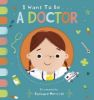 Picture of I Want to be a Doctor