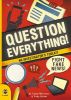 Picture of Question Everything!
