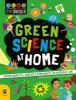 Picture of Green Science at Home: Discover the Environmental Science in Everyday Life