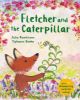 Picture of Fletcher and the Caterpillar