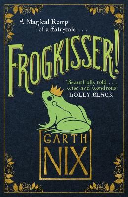 Picture of Frogkisser!: A Magical Romp of a Fairytale