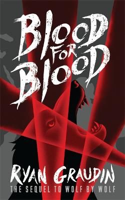 Picture of Wolf by Wolf: Blood for Blood: Book 2