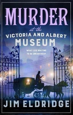 Picture of Murder at the Victoria and Albert Museum: The enthralling Victorian mystery