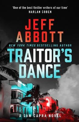 Picture of Traitor's Dance: 'One of the best thriller writers of our time' Harlan Coben