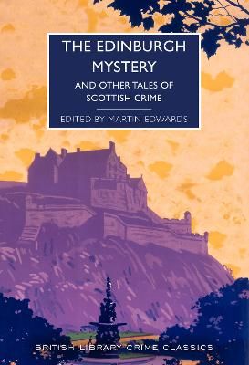 Picture of The Edinburgh Mystery: And Other Tales of Scottish Crime